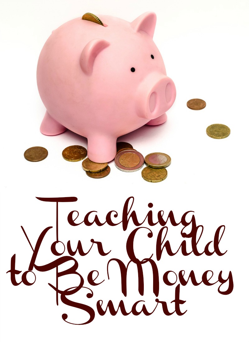 Teaching Your Child to Be Money Smart