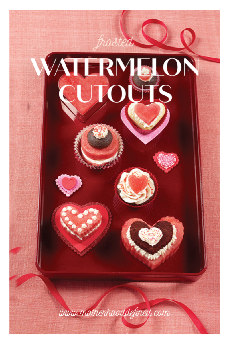 Sweet, Luscious Valentine’s Day Eats and Treats: Frosted Watermelon Cutouts